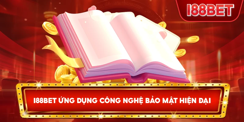 I88bet ứng dụng công nghệ bảo mật hiện đại